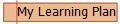 My Learning Plan