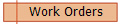 Work Orders
